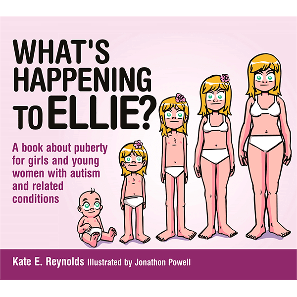 Safe4Kids 'What's Happening to Ellie: A book about puberty for girls and young women with autism and related conditions'