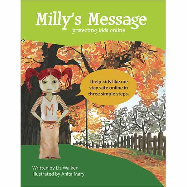 Safe4Kids 'Milly's Message - Protecting Kids Online' Book